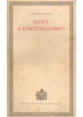 Schütz Antal - Isten a történelemben