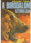 Topol, Eduard - A birodalom széthullása