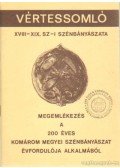 Szili József,Roznai István - Vértessomló XVIII-XIX. sz-i szénbányászata