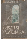 Ervin Gábor - Krisztusi nagykorúság