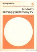 Madocsai László - Irodalmi szöveggyűjtemény a 20. század magyar irodalmából a középiskolák IV. osztálya számára I.