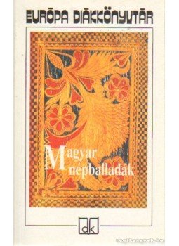 Vargyas Lajos - Magyar népballadák Vargyas Lajos - Magyar népballadák, Budapest 1996 antikvár könyv