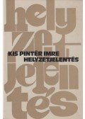 Kis Pintér Imre - Helyzetjelentés