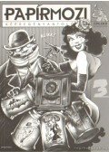Schultz, Mark,GOTLIB,Chaykin, Howard,ZOGRAF, ALEKSANDAR,Cho, Frank,Miller, Frank, Moebius - Papírmozi 3.