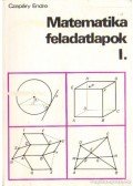 Czapáry Endre - Matematikai feladatlapok I.