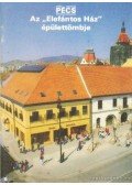 Dercsényi Balázs - Pécs - Az Elefántos Ház épülettömbje