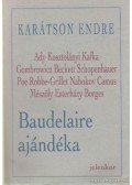 Karátson Endre - Baudelaire ajándéka
