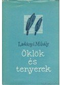 Ladányi Mihály - Öklök és tenyerek