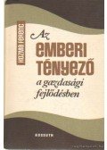 Kozma Ferenc - Az emberi tényező a gazdasági fejlődésben