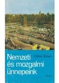 Vértes Róbert - Nemzeti és mozgalmi ünnepeink