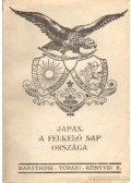 Baráthosi-Balogh Benedek - Japán, a felkelő nap országa
