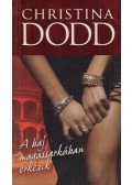 Christina Dodd - A baj magassarkúban érkezik