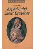 Reber, Ortrud - Árpád-házi szent Erzsébet