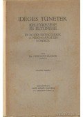Ferenczi Sándor - Ideges tünetek keletkezése és eltűnése / A spiritualizmus tudományos megvilágításban