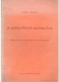 Hont Ferenc - A színjátszó munkája