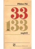 Földes Pál - 33 a 133 napból