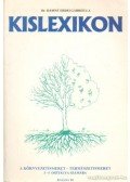 Dámné Erdei Gabriella Dr. - Kislexikon - A környezetismeret - természetismeret 3-5. osztálya számára