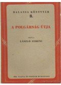 László Ferenc - A polgárság útja
