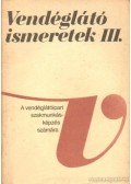 Hajdú Endre dr. - Vendéglátó ismeretek III.