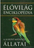 Ujhelyi Péter - Élővilág enciklopédia I. A Kárpát-medence állatai