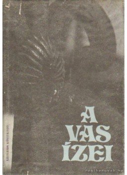 Dr. Kós Károly - A vas ízei Dr. Kós Károly - A vas ízei, Bukarest 1988 antikvár könyv