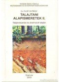Filep György - Talajtani alapismeretek II.