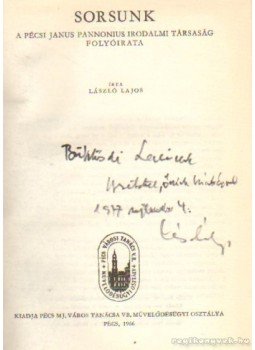László Lajos - Sorsunk László Lajos - Sorsunk, Pécs 1966 antikvár könyv