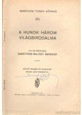Baráthosi-Balogh Benedek - A hunok három világbirodalma