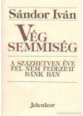 Sándor Iván - Vég semmiség
