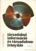 Afanaszjev, Viktor - Társadalmi információ és társadalom-irányítás