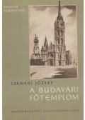 Csemegi József - A budavári főtemplom