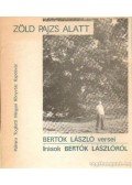 Bertók László - Zöld pajzs alatt (dedikált)