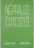 Selmeczi Kovács Attila - Néprajzi értesítő 1985-1988