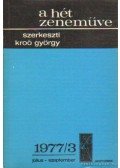Kroó György - A hét zeneműve 1977/3 július-szeptember