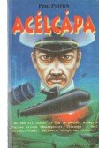 Patrick, Paul - Acélcápa