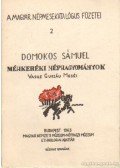Domokos Sámuel - Méhkeréki néphagyományok