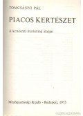 Tomcsányi Pál - Piacos kertészet