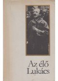 Sziklai László - Az élő Lukács