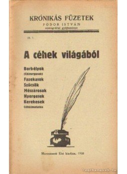 Fodor István - A céhek világából Fodor István - A céhek világából, Marosvásárhely 1938 antikvár könyv