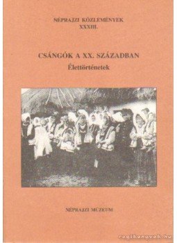 Forrai Ibolya - Csángók a XX. században Forrai Ibolya - Csángók a XX. században, Budapest 1994 antikvár könyv