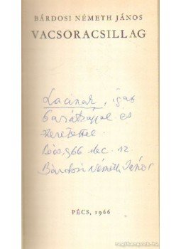 Bárdosi Németh János - Vacsoracsillag Bárdosi Németh János - Vacsoracsillag, Budapest 1966 antikvár könyv