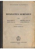 Babits Antal,Hedri Endre,Sebestény Gyula,Sántha Kálmán - Részletes sebészet