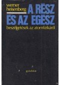 Heisenberg, Werner - A rész és az egész