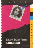 Szilágyi Eszter Anna - Babagond