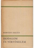 Horváth Zoltán - Irodalom és történelem