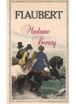 Gustave Flaubert - Madame Bovary Gustave Flaubert - Madame Bovary, Paris 1984 antikvár könyv