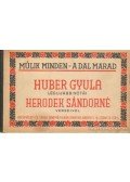 Huber Gyula,Herodek Sándorné - Múlik minden - a dal marad