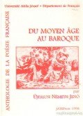 Újfalusi Németh Jenő - Anthologie de la poésie francaise Du Moyen áge au baroque