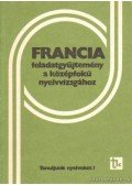 Dési Ágnes,Kardos Géza - Francia feladatgyűjtemény a középfokú nyelvvizsgához