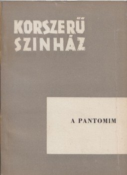 Szántó Judith - A pantomim Szántó Judith - A pantomim, Budapest 1964 antikvár könyv
